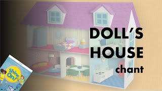 DOLLS HOUSE chant [upl. by Kciremed]