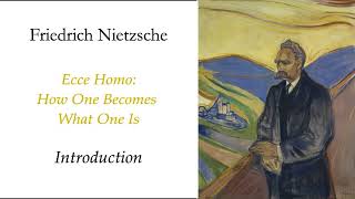 Nietzsche Ecce Homo 17 Introduction [upl. by Helm853]