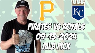 Pittsburgh Pirates vs Kansas City Royals 91324 MLB Pick amp Prediction  MLB Betting Tips [upl. by Nosidda]