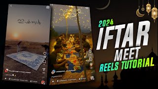 IFTAR REELS VIDEO EDITING  INSTAGRAM REELS TRENDING TUTORIAL  നോമ്പ് തുറ 🌜🕌 REELS VIDEO EDITING [upl. by Yralih]