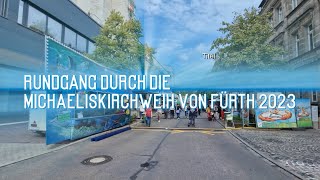 Michaelis Kirchweih Fürth Rundgang 2023 [upl. by Annaeel]