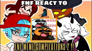 FNF react to FNF Memes Part 2  Gacha Club  Friday Night Funkin’ [upl. by Dorison]