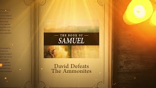 2 Samuel 10 David Defeats The Ammonites  Bible Stories [upl. by Aig98]