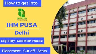 IHM Pusa Review  Admission Cut Off Selection Process Counselling Seats Placements [upl. by Alister]