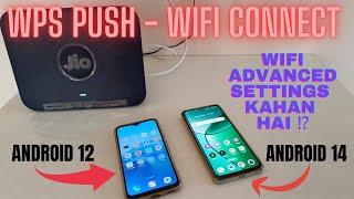 WPS WIFI CONNECTION IN ANDROID 12  WPS PUSH BUTTON CONNECT  WIFI ADVANCED SETTINGS NOT FOUND [upl. by Nashbar]