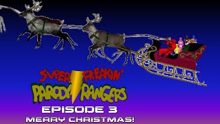 Super Freakin Parody Rangers  Episode 3 Christmas Special [upl. by Nitsa]