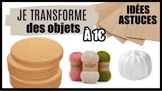 JE TRANSFORME DES OBJETS À 1 EURO IDÉES amp ASTUCES [upl. by Eniliuqcaj]