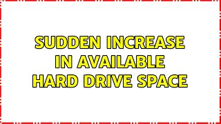 Sudden increase in available hard drive space 2 Solutions [upl. by Lyram]