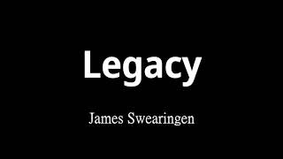 Legacy  James Swearingen [upl. by Nolyak]