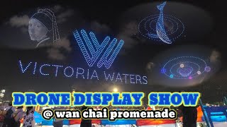 WAN CHAI PROMENADE  DRONE DISPLAY SHOW 2023 drone wanchai promenade victoriaharbour show [upl. by Edris]