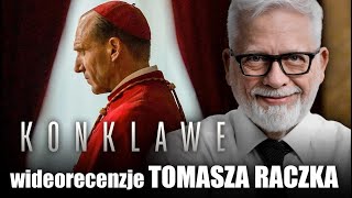 KONKLAWE reż Edward Berger prod 2024  wideorecenzja Tomasza Raczka [upl. by Khorma793]