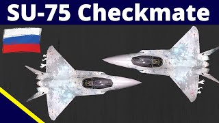 Sukhoi SU 75 Checkmate Explained in 5 Minutes [upl. by Aihsek]