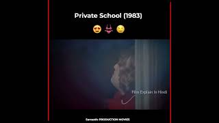 Private School 1983 Full Movie Explained In Hindi  Film Ending Explain In HindiUrdu [upl. by Anneirda811]