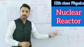 Nuclear reactors  in UrduHindi  class 12 physics  physics ka safar [upl. by Asyla]