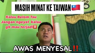 Jangan Nekat Kerja Ke Taiwan Kalau Masih Beranggapan Enak [upl. by Idas333]