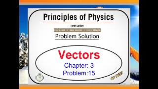 Chapter 3  Vectors  Problem 15 [upl. by Gerbold809]