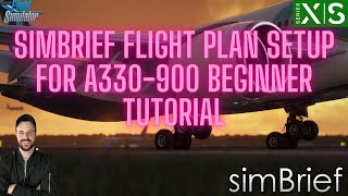 Mastering Flight Planning Beginners Guide for LVFR A330900 with SimBrief  MSFS 2020 Tutorial [upl. by Renzo224]