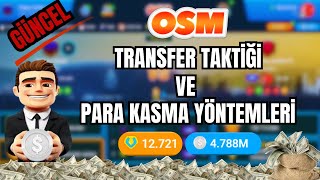 OSM TRANSFER VE HIZLI SATIŞ TAKTİĞİ  OSM EN İYİ PARA KASMA TAKTİKLERİ  ONLINE SOCCER MANAGER [upl. by Norahs765]