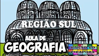 Aula de Geografia REGIÃO SUL [upl. by Anirda238]