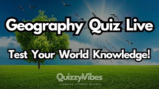 🌋 Challenging Geography Quiz Live for World Geography Lovers 🏝️ [upl. by Paradies]