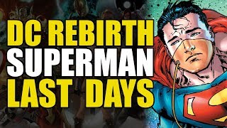 Superman Rebirth Vol 7 The Last Days [upl. by Tamra482]