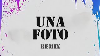 UNA FOTO REMIX  REMIX FIESTERO NAHUEL IN THE MIX [upl. by Aset]