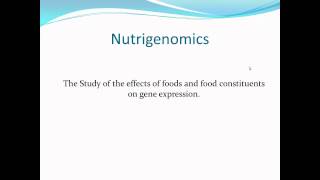 Nutrigenomics  The Role Nutrition Plays in Genetics [upl. by Dino]