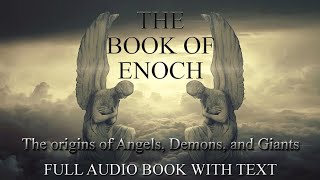 The Book Of Enoch  Definitive Reference w audio and text full apocalyptic religious narration [upl. by Dlawso]