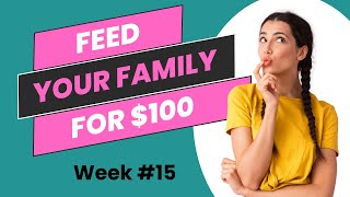 Realistic Budget Meal Plan Under 100 for a week of Family Meals  at Walmart [upl. by Neau]