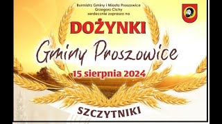 Dożynki Gminy Proszowice [upl. by Nirmak]