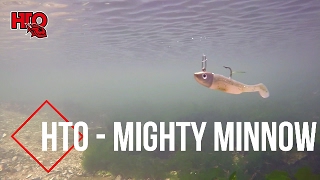 HTO  MIGHTY MINNOW FHD [upl. by Skantze]