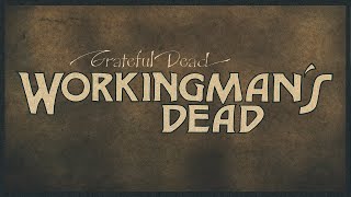 Grateful Dead  Workingmans Dead 2020 Remaster Full Album [upl. by Selie]