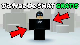 DISFRAZ DE SWAT😮GRATIS💸 EN ROBLOX😵 [upl. by Acacia]