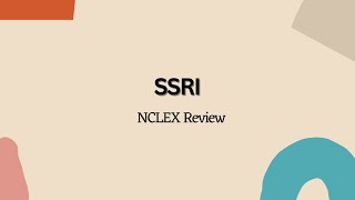 SSRI Part I  NCLEX Nursing Review [upl. by Oneladgam]