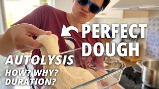 Autolysis aka How You make the Perfect Dough [upl. by Brown]