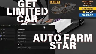 Car Dealership Tycoon Script Auto Farm Star Can Get Limited Car [upl. by Zile11]