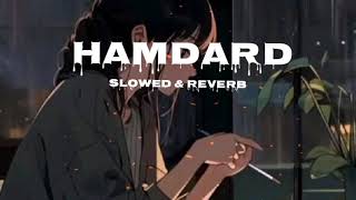 Hamdard  Slowed amp Reverb  bass boosted  Lofi  Arjit Singh LoxMusicLive [upl. by Nosreip]