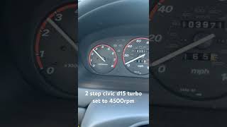 Honda Civic d15 d16 turbo 2 step launch control on hts set at 4500rpm test check [upl. by Oht]