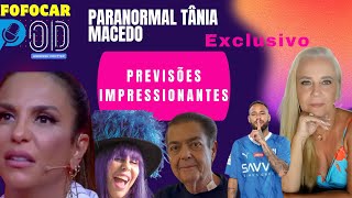 Paranormal Tânia Macedo traz previsões impressionantes sobre o caso Davi Faustão Neymar 6 [upl. by Trinl]