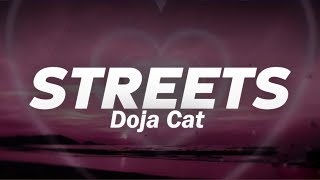 Doja Cat  Streets Lyrics [upl. by Ognimod]