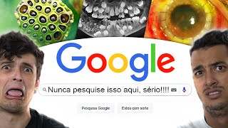 NUNCA PESQUISE ISSO NO GOOGLE [upl. by Rosita]