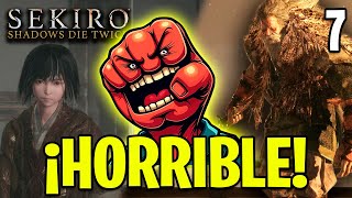 ¡JUEGO HORRIBLE 🤬  Sekiro  7 [upl. by Acimahs]