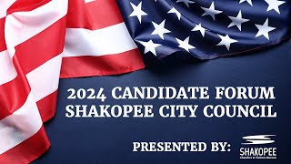 2024 Candidate Forum for Shakopee City Council [upl. by Zavala84]