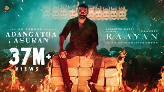 RAAYAN  Adangaatha Asuran Lyric Video  Dhanush  Sun Pictures  AR Rahman  Prabhu Deva [upl. by Weisbart]