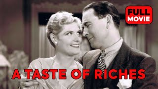 A Taste of Riches  English Full Movie [upl. by Ahselyt378]