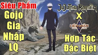 Gcaothu Siêu phẩm Gojo chính thức gia nhập LQ  Hợp tác thương hiệu đặc biệt LQ x Jujutsu Kaisen [upl. by Postman]