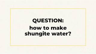 Shungite Water 101 Shungite QampA [upl. by Kcir]