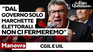 Manovra Cgil e Uil in piazza “Da governo solo condoni e marchette elettorali Non ci fermeremoquot [upl. by Norm]