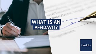 What Is an Affidavit  LawInfo [upl. by Aihtenak]