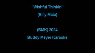 Billy Mata  Wishful Thinking  Karaoke [upl. by Rianon548]